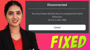Fix You have been kicked due to unexpected client behavior Roblox error code 268!