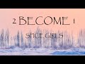 2 Become 1 Spice Girls Lyrics