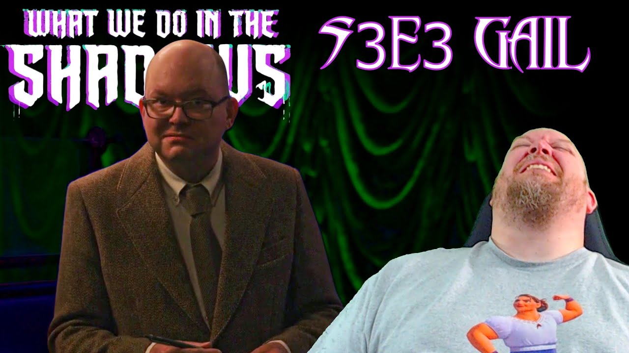 What We Do In The Shadows 3x3 REACTION - Gail is the WORST!