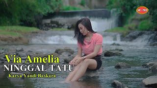 Via Amelia - Ninggal Tatu | Dangdut ( Music Video)