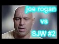 Joe Rogan vs SJW Twitter FEMINIST #2 compilation  w/ Philip Defranco-