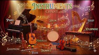 🎵 Magical Instruments Chant! Learn 10 Musical Instruments | Playlish