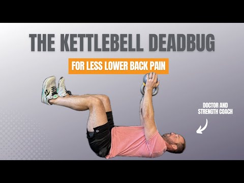 The Kettlebell Deadbug For Less Lower Back Pain