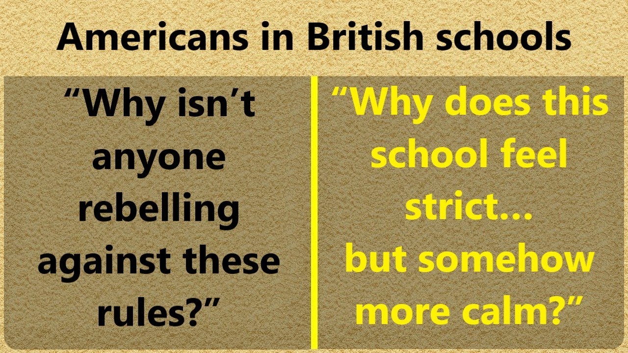 Почему американские школьники испытывают трудности в британских школах (и не стоит этого ожидать)