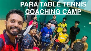 Para Table Tennis Coaching Camp with Coach Selvyn Godinho & Gaurav Chari  #TableTennis #Coaching