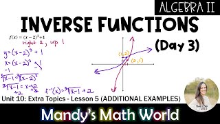Inverse Functions - Day 3 Cubic, Cube Root, Exponential, Logarithmic, Rational (Algebra 2)