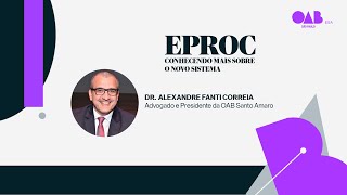 Eproc  Conhecendo Mais Sobre O Novo Sistema