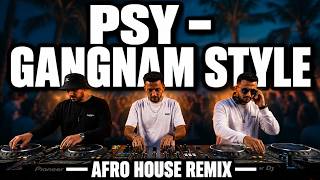 PSY   GANGNAM STYLE |AFRO HOUSE REMIX |ECHO PULSE