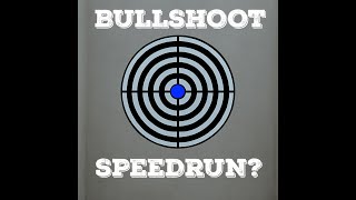 Bullshoot Speedrun Attempt #1 @ColonelClanny