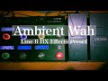 Line 6 HX Effects Preset #2 - Ambient Wah