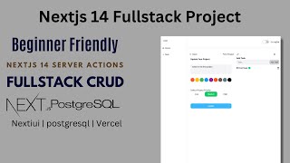 Fullstack nextjs14 Crud Website | Pstgrsql prisma server actions | Vercel Deployment | next-auth v5