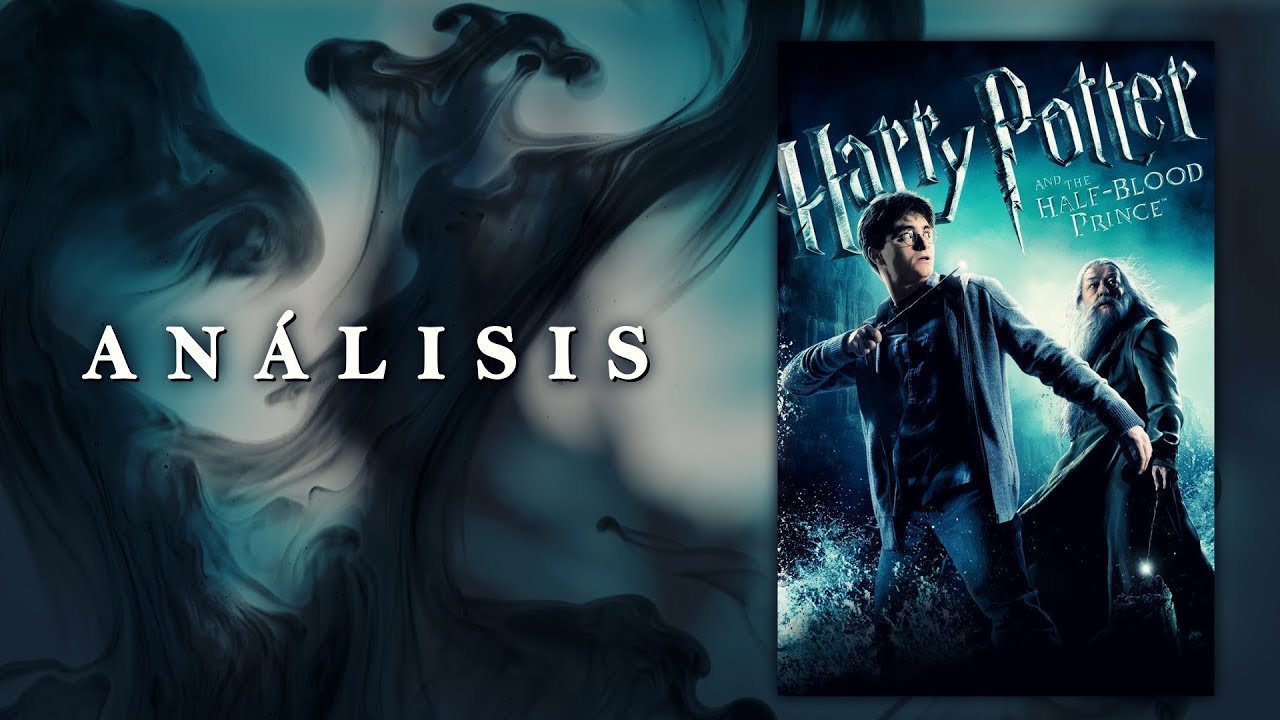 Harry Potter y el Misterio del Príncipe - Análisis - YouTube