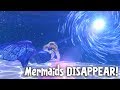 Mermaids DISAPPEAR!