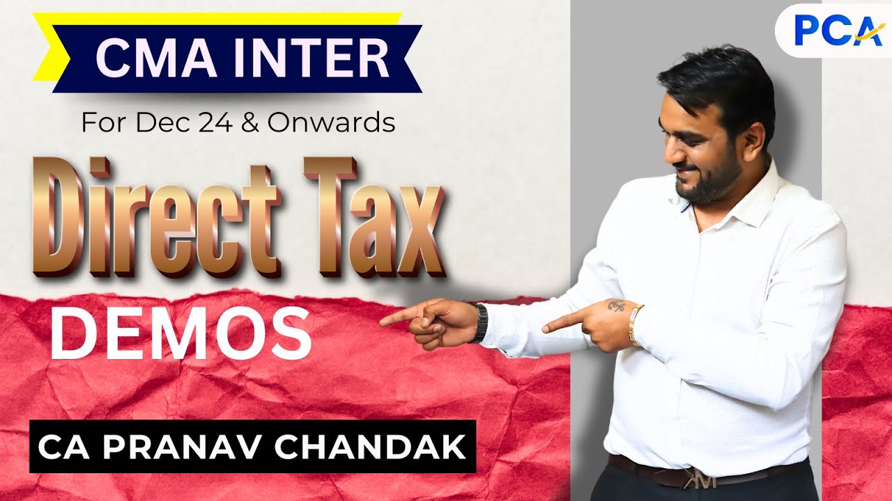 L2. Basic Concept of Tax (Part 2) Direct Tax CA Inter CMA Inter