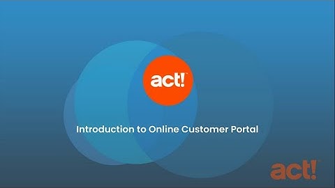Act! Advantage - Introduction to Online Customer Portal