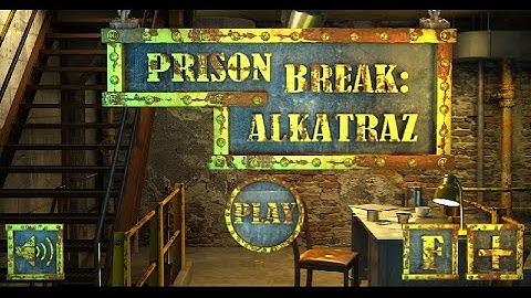 Prison Break Alcatraz [Walkthrough]