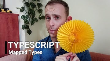 TypeScript - Mapped Types