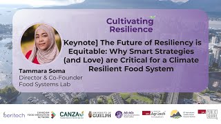 Cultivating Resilience Summit: [Keynote] The Future of Resiliency is Equitable by Dr. Tammara Soma