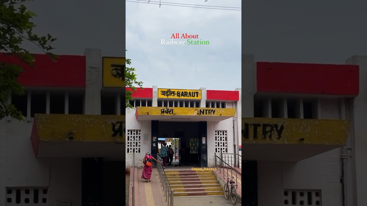 Baraut Railway station | Trains of India | 