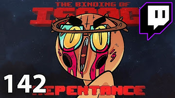 Disrespecting The Sprinkler | Repentance on Stream (Episode 142)