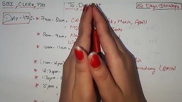 SBI CLERK Day- 47 To Do List. Follow it blindly for 50 days and get a job in SBI. Strategy matters.