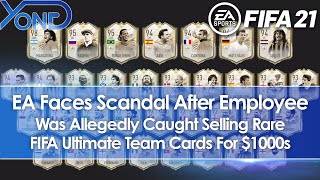 EA Faces Scandal, Employee Allegedly Caught Selling Rare FIFA Ultimate Team Cards For $1000s
