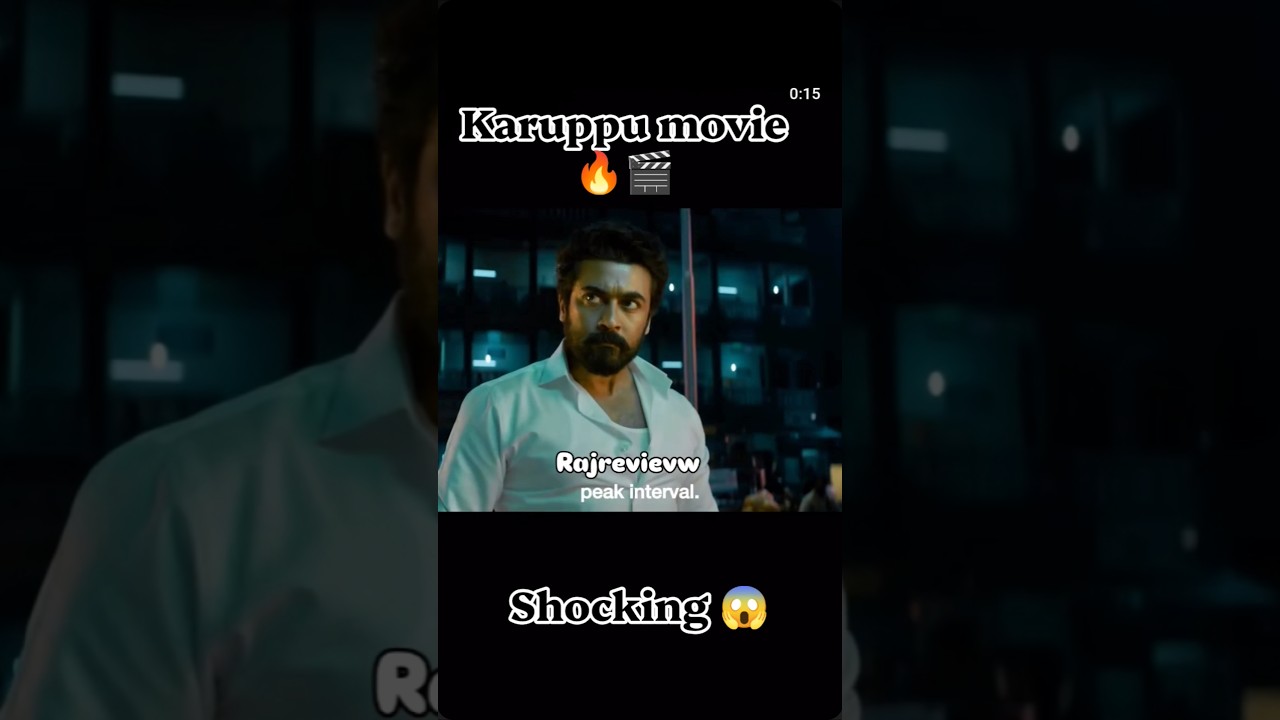Karuppu movie 🔥🎬 Suriya safe  lady scene✅ villans Suriya❌ GOD #movie #short #south  #Karuppu