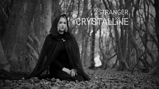 Stranger - CRYSTALLINE (Official Music Video)