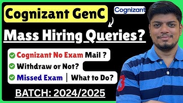 🔥Cognizant Exam Mail Not Receive? | Missed Exam | Withdraw Application or Not? | BATCH: 2024/2025