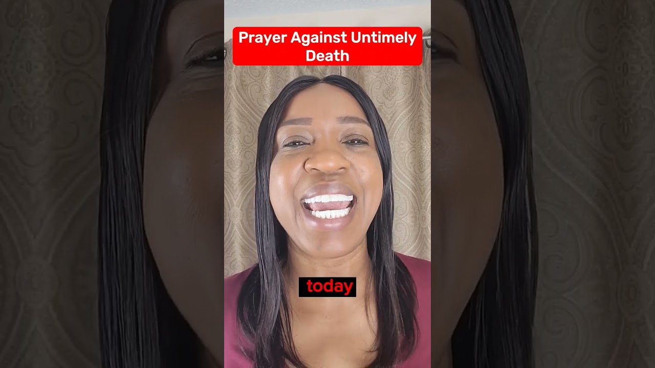 Prayer Against Untimely Death