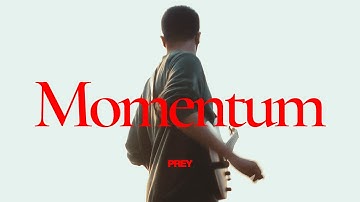 Prey - MOMENTUM ft. Geordi Hills & Graham Dupont (Official Music Video)