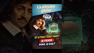 La minute philo : Et si tout était faux ? - le cogito expliqué #philosophie #Descartes #bacdephilo