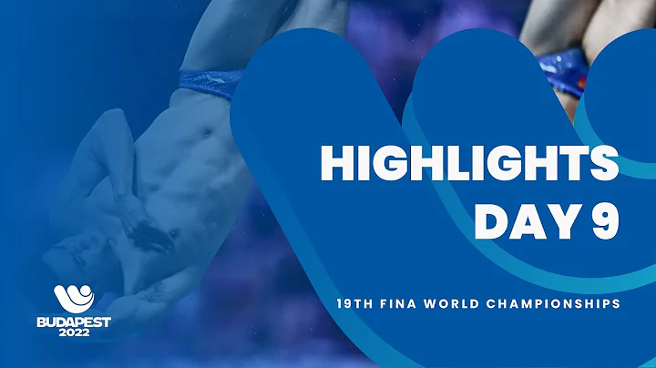 HIGHLIGHTS DAY 9 | 19th FINA World Championships Budapest 2022 - DayDayNews