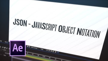 Tip 066 – How To Create a JSON File for After Effects
