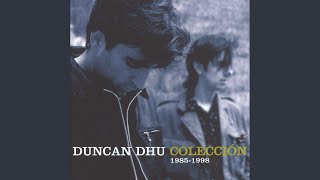 Video thumbnail of "Duncan Dhu - Fin"