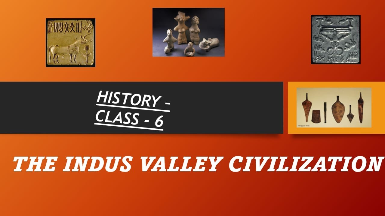 presentation on indus valley civilization for class 6