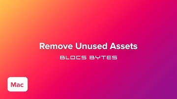 How to Remove Unused Assets