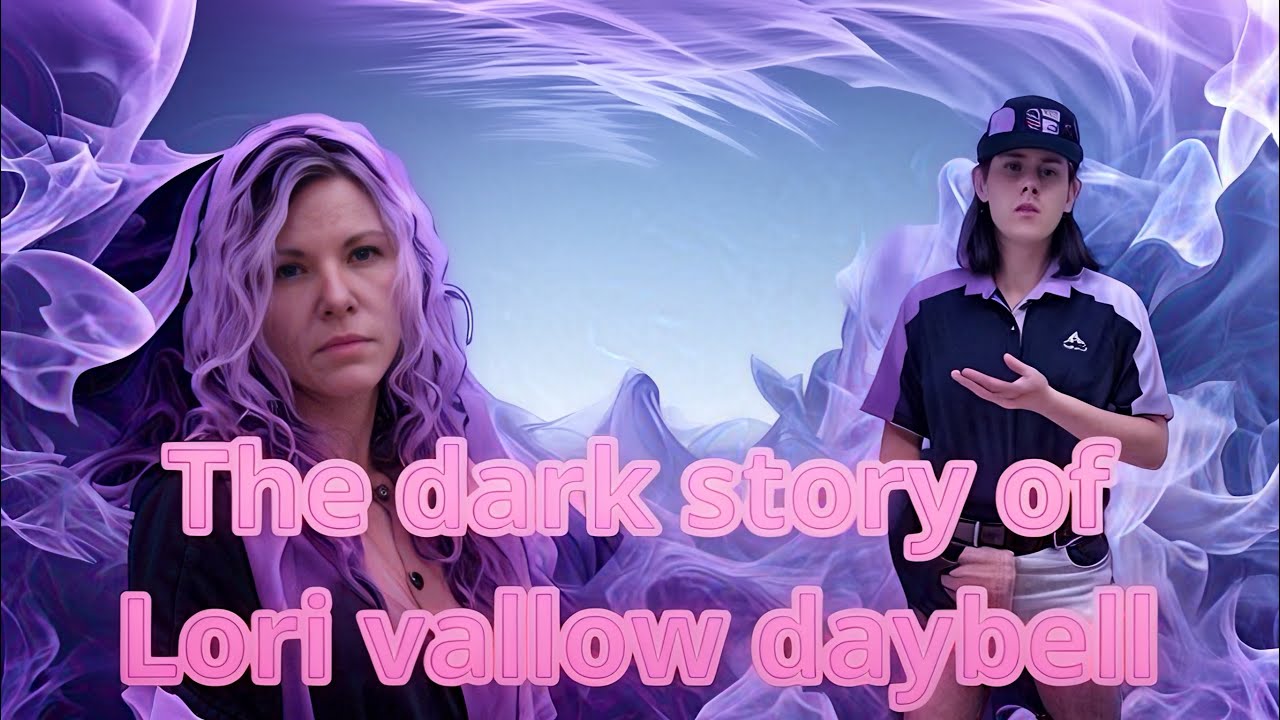 The dark story of Lori Vallow Daybell (vlog video) YouTube