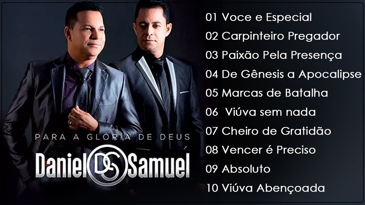 As mais Tocadas - Daniel e Samuel || Voce e Especial, Carpinteiro ...