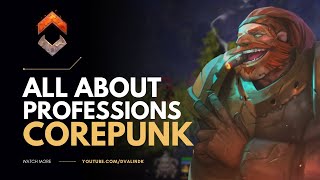 Everything You Need To Know About Corepunk Professions, Gathering, And Crafting | New MMORPG 2023