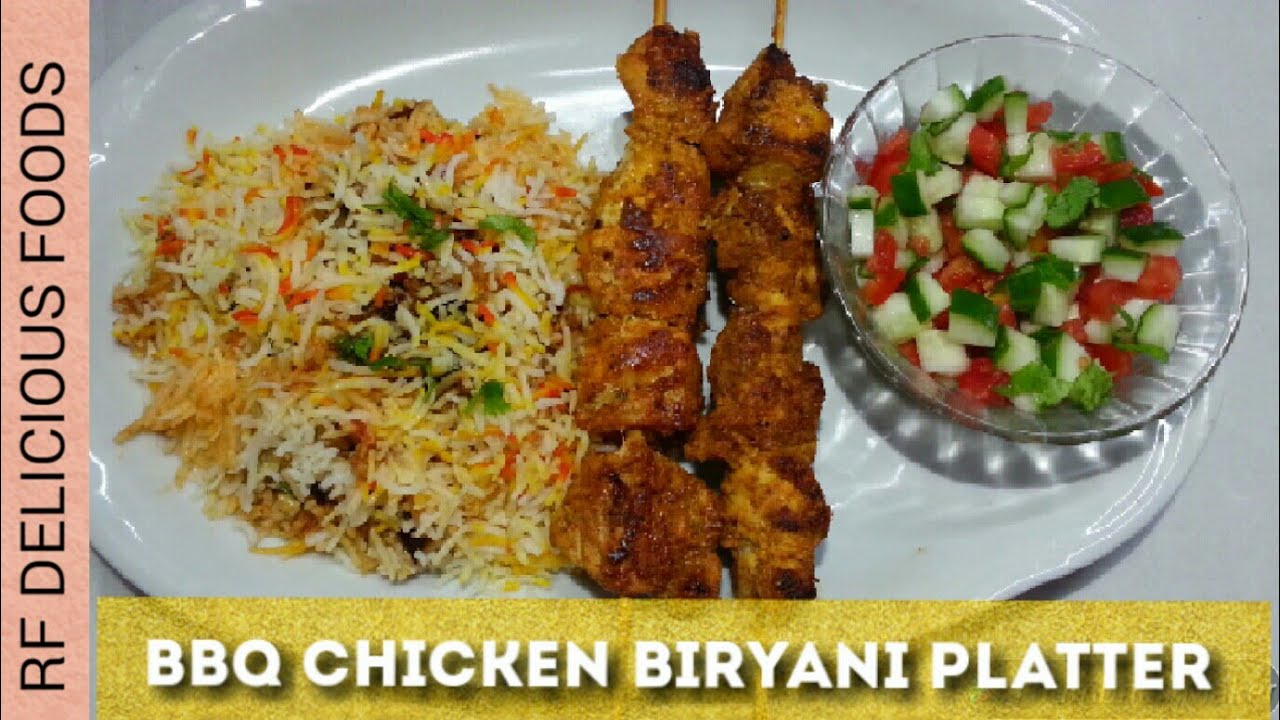Bbq Chicken Biryani Platter BY RF DELICIOUS FOODS YouTube