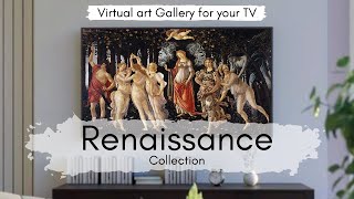 Renaissance Art Collection for your TV | Virtual Art Gallery | 1 Hr | 4K Ultra HD