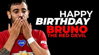 Happy Birthday Bruno Fernandes | CFK - TV