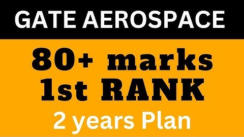 GATE Aerospace Engineering coaching | 80 marks topper