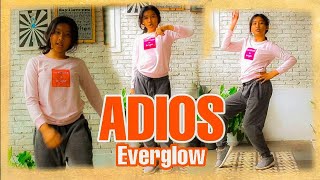Adios - Everglow - Dance By.ashyka