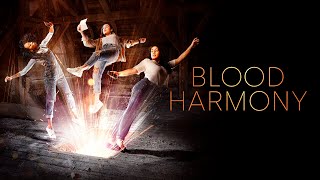 Blood Harmony - What is a blood harmony