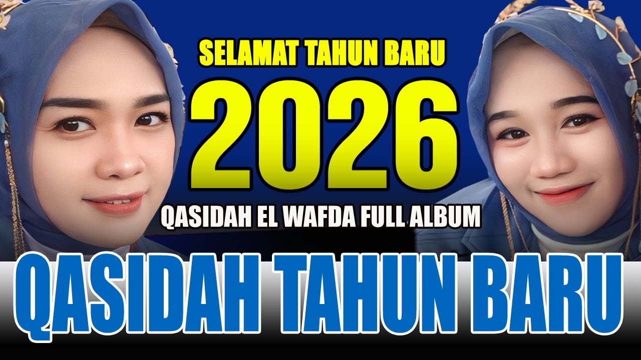 SELAMAT TAHUN BARU 2026 - CEKSOND KASIDAH EL WAFDA FULL ALBUM TERBARU