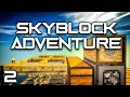 Skyblock Adventures EP2 Tiny Progressions Cobblestone Generator