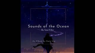 Sounds of the Ocean 01: As the Sea Decides