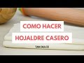 Masa de Hojaldre Casero ✩ Receta y paso a paso || Como hacer Hojaldre Francés